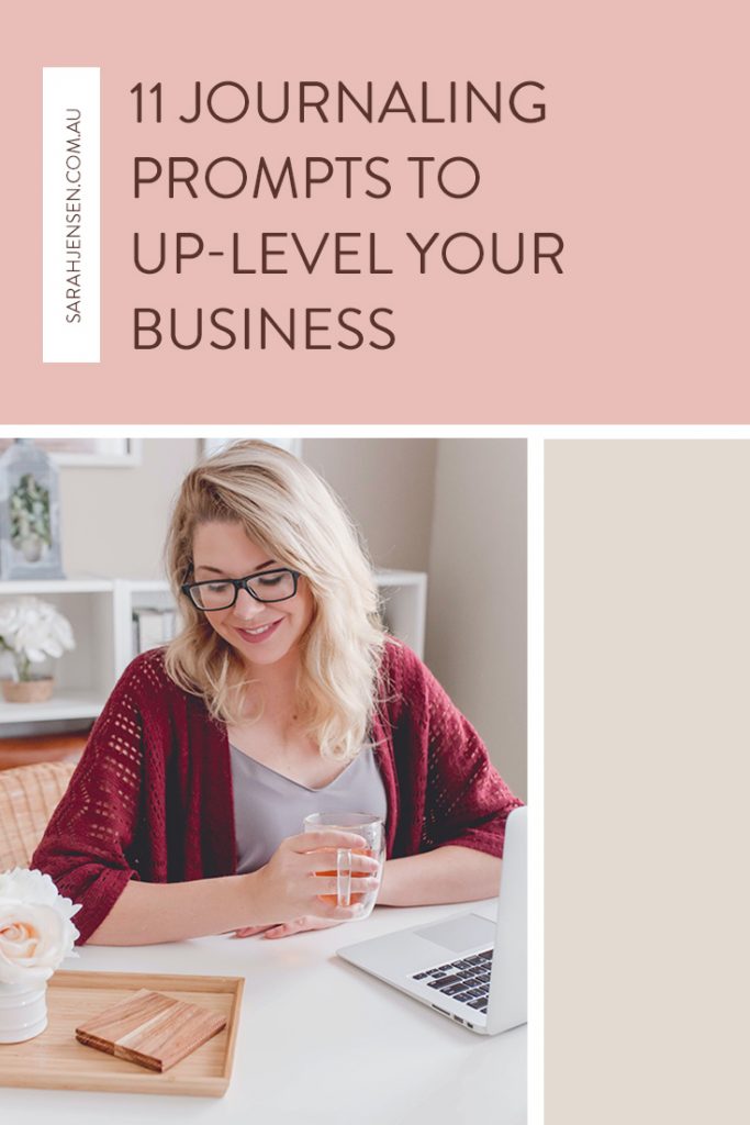 11 Journaling prompts to up-level your business