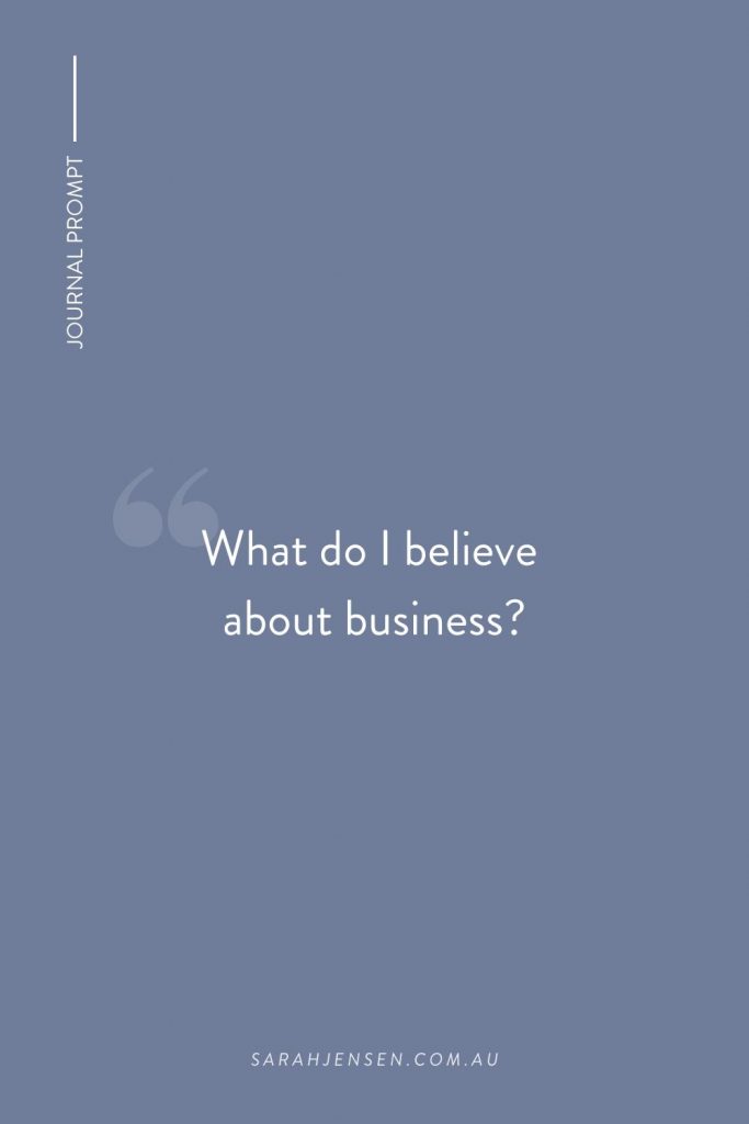 What do I believe about business?